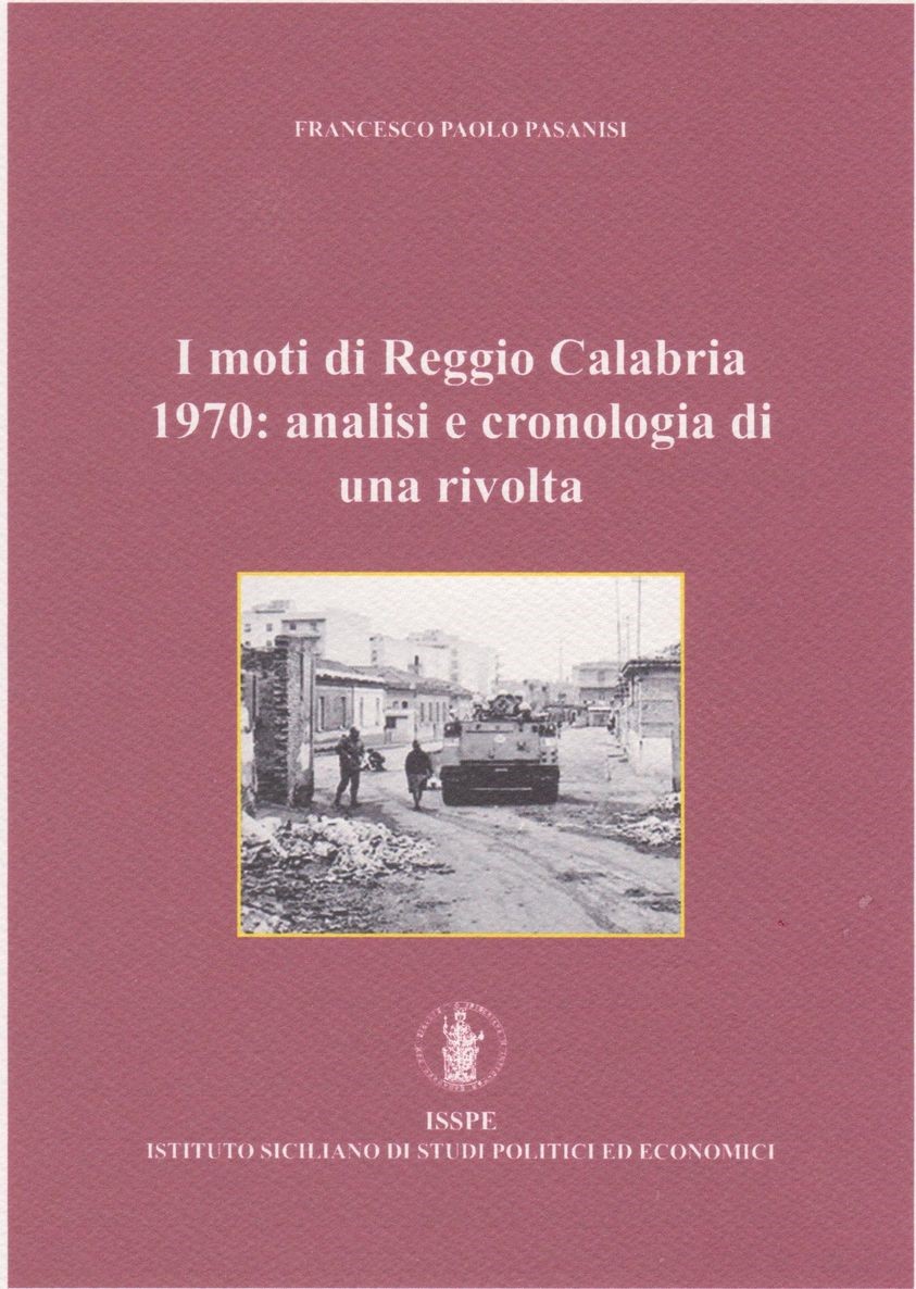 Scopri di più sull'articolo I Moti di Reggio Calabria – Francesco Paolo Pasanisi